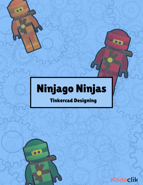 Build Ninjas with TinkerCAD